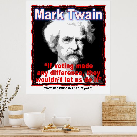 Twain het Citaat van het Verschil van het Stemmen  Poster (Keuken)