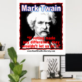 Twain het Citaat van het Verschil van het Stemmen Poster (Thuiskantoor)