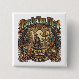 Twas de Tism M'Lord Autisme Grappig Neurospicy Vierkante Button 5,1 Cm