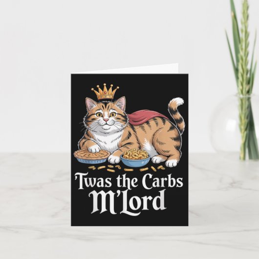 Twas The Carbs, Mlord Funny Cat Lovers Meme Kaart (Voorkant)