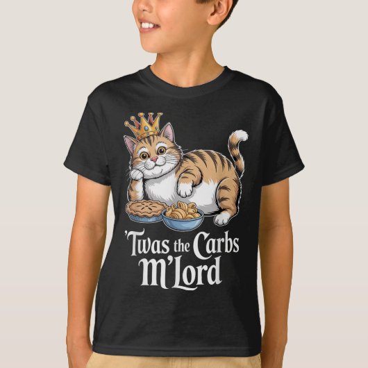 Twas The Carbs Mlord Grappige kat met kroon voor k T-shirt (Voorkant)