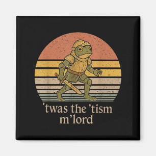 Twas The Tism M Lord Frog Knight - Autisme Bewustz Magneet