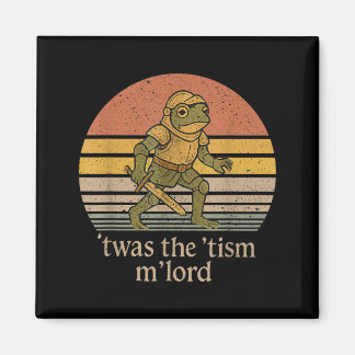 Twas The Tism M Lord Frog Knight - Autisme Bewustz Magneet