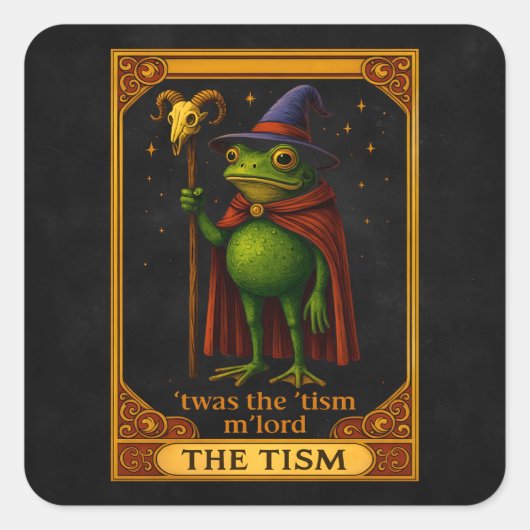 T'was The 'Tism M'Lord Frog Meme Autism Awareness Vierkante Sticker (Voorkant)