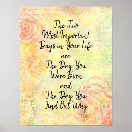Twee belangrijkste dagen in uw leven Motivatie Poster (Voorkant)
