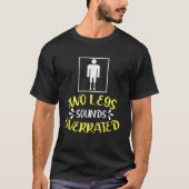 Twee benen geluid overrated geamputeerde handicap  t-shirt (Voorkant)