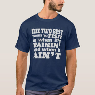 Twee Beste Tijden Om Te Vissen T-shirt