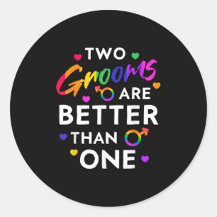 Twee bruidegoms zijn beter dan één T-shirt LGBT Ga Ronde Sticker