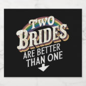 Twee bruidjes zijn beter dan één lesbische bruilof bier etiket (Enkel label)
