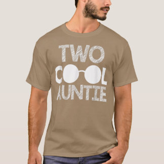 Twee Cool Verjaardag Tante T-shirt