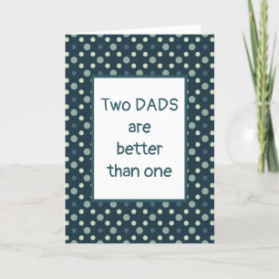 Twee Dads zijn beter dan één Vaderdag Kaart