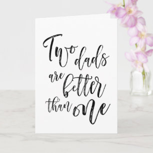 Twee Dads zijn een betere homepage Happy Vaderdag Kaart