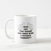 Twee duimen.. fysiotherapeut koffiemok (Links)
