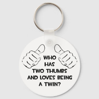 Twee duimen ... Twin Sleutelhanger