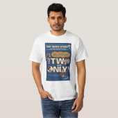 Twee en slechts Poster T-shirt (Voorkant volledig)