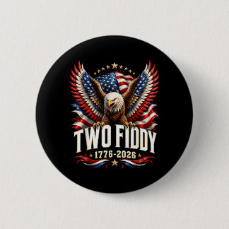Twee Fiddy 2 Fiddy 250 Jubileum 4e Juli VS Ronde Button 5,7 Cm