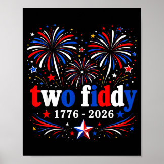 Twee Fiddy 2 Fiddy 250e verjaardag 4 juli Poster