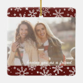 Twee fotogeluk: jij als Friend Red Snowflake Keramisch Ornament (Achterkant)