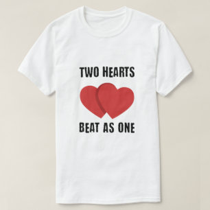 Twee harten kloppen als één" Romantisch citaat T-shirt