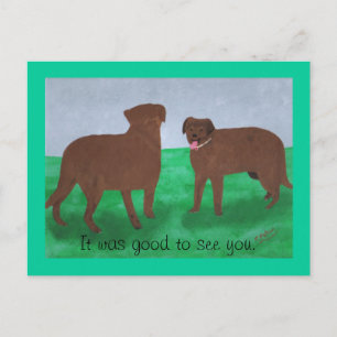 Twee hondjes Het was goed om je jouw tekst briefka Briefkaart