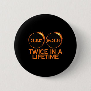 Twee keer in een leven zonne-eclips 2024 totality ronde button 5,7 cm