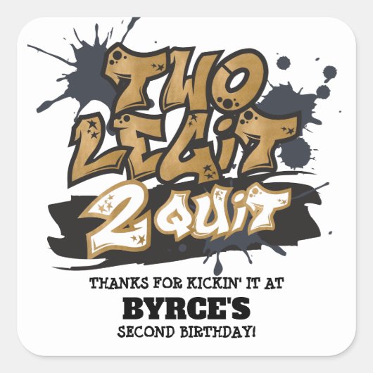 Twee Legit 2 Quit Square Favor Stickers (Voorkant)