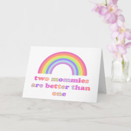 Twee mama's zijn beter dan één - Moederdag Kaart