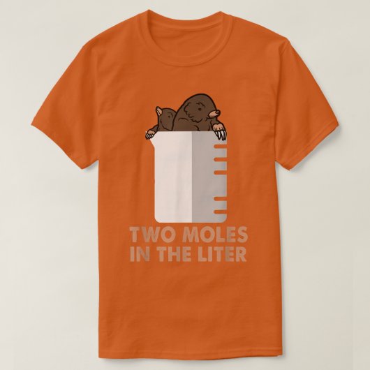 Twee Moles per liter - Funny Chemistry Science T-shirt (Design voorkant)