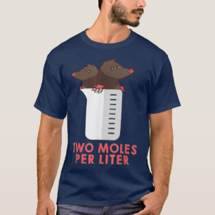 Twee mollen per liter Shirt - Funny Chemistry T-sh