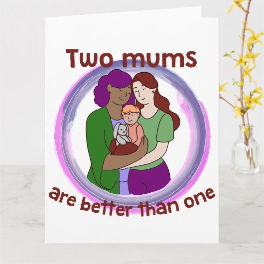 Twee Mums zijn beter dan één lesbisch ouderschap L Kaart (Gele Bloem)