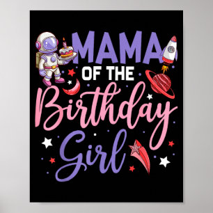 Twee naar de maan mama van het verjaardagsmeisje a poster
