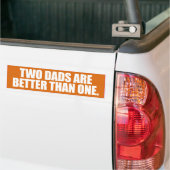 TWEE PAPA'S ZIJN BETER DAN ÉÉN - - Copy.png Bumpersticker (Op Truck)
