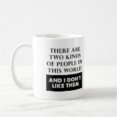 Twee Soorten Haat Fun Mug Koffiemok (Links)