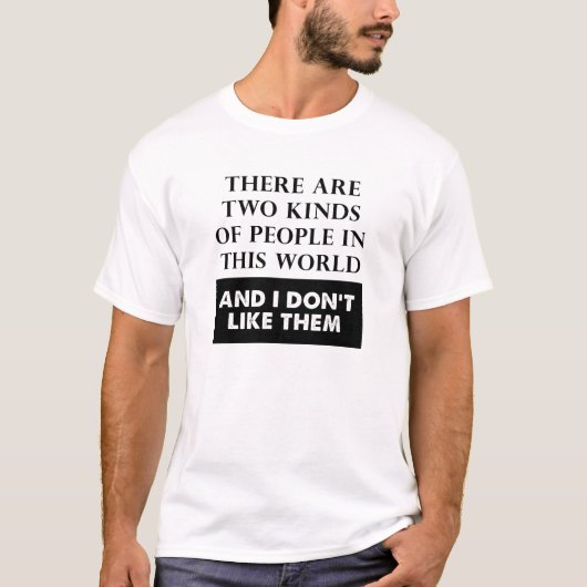 Twee soorten Hate Funny T-shirt (Voorkant)
