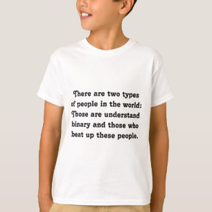 Twee soorten mensen Funny Binary (Pestkop vs. Nerd T-shirt