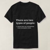Twee soorten mensen Onvolledige Gegevens extrapole T-shirt (Design voorkant)