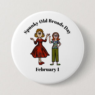 Twee Spunky Old Broads Button