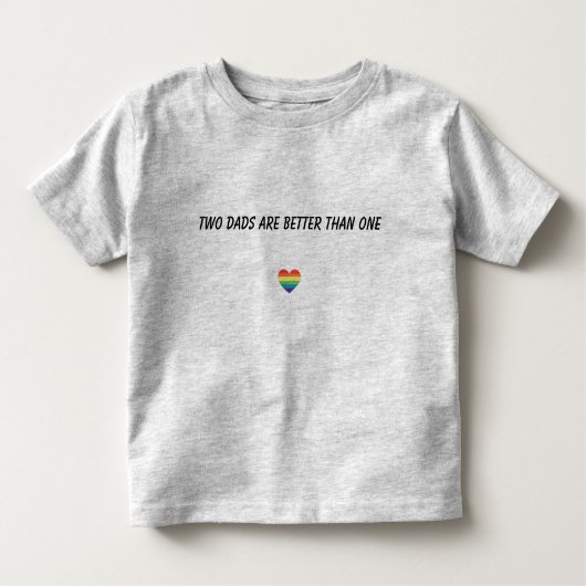 Twee vaders zijn beter dan één Toddler T Kinder Shirts (Voorkant)