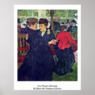 Twee vrouwen dansen door Henri de Toulouse-Lautrec Poster