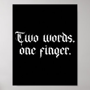 Twee Woorden Eén Vinger Fck Middenvinger Grappig V Poster