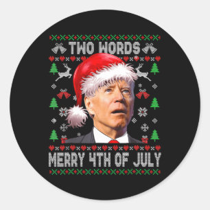 Twee woorden Vrolijk 4 juli Joe Biden Kerstmis Ronde Sticker