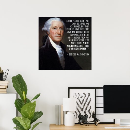 Tweede amendement Citaat - George Washington Poster (Thuiskantoor)
