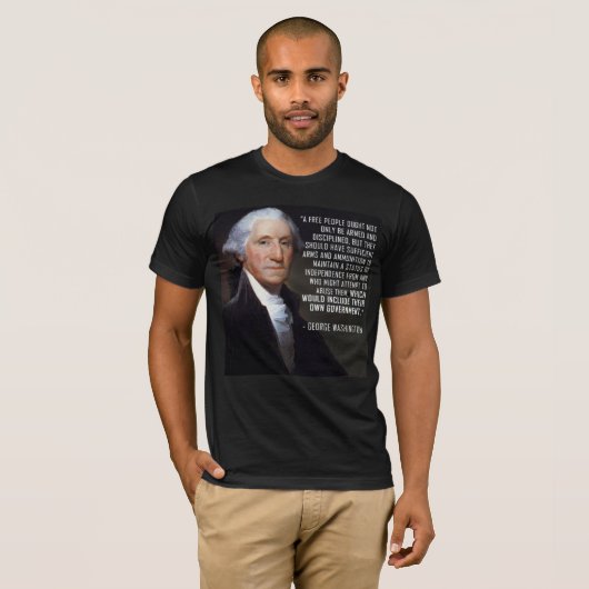 Tweede amendement Citaat - George Washington T-shirt (Voorkant volledig)