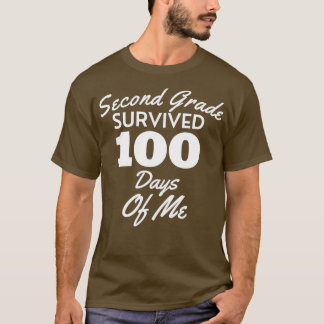 Tweede graad overleven 100 dagen van mijn grappigh t-shirt