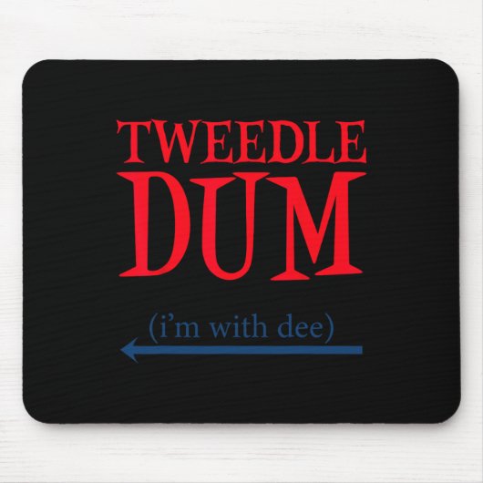 Tweedle Dum I'm With Dee - Het luie stel Halloween Muismat (Voorkant)