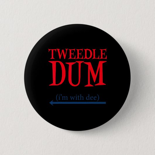 Tweedle Dum I'm With Dee - Het luie stel Halloween Ronde Button 5,7 Cm (Voorkant)