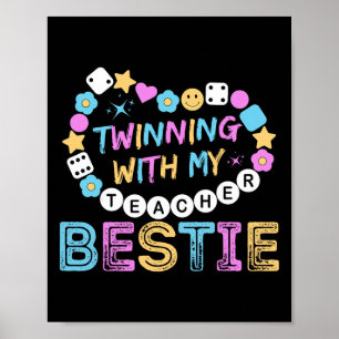 Tweeling-dag vrienden leraar twinning met mijn bes poster