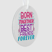Tweeling Meisjes Beste Vrienden Citaat Ornament (voorkant)
