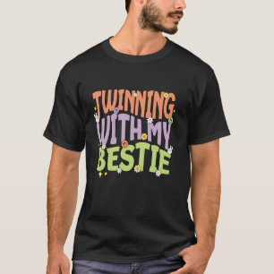 Tweeling Met Mijn Beste Vriend - Vrienden Geest We T-shirt
