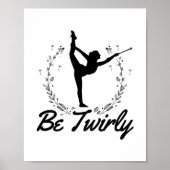 tweemaal zijn | Baton Twirling Dansend Dance Gift  Poster (Voorkant)